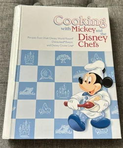 Cooking with Mickey and the Disney Chefs 