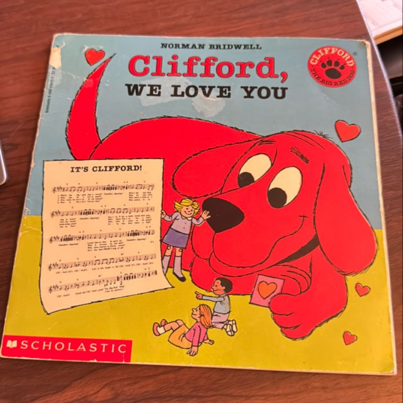 Clifford, We Love You