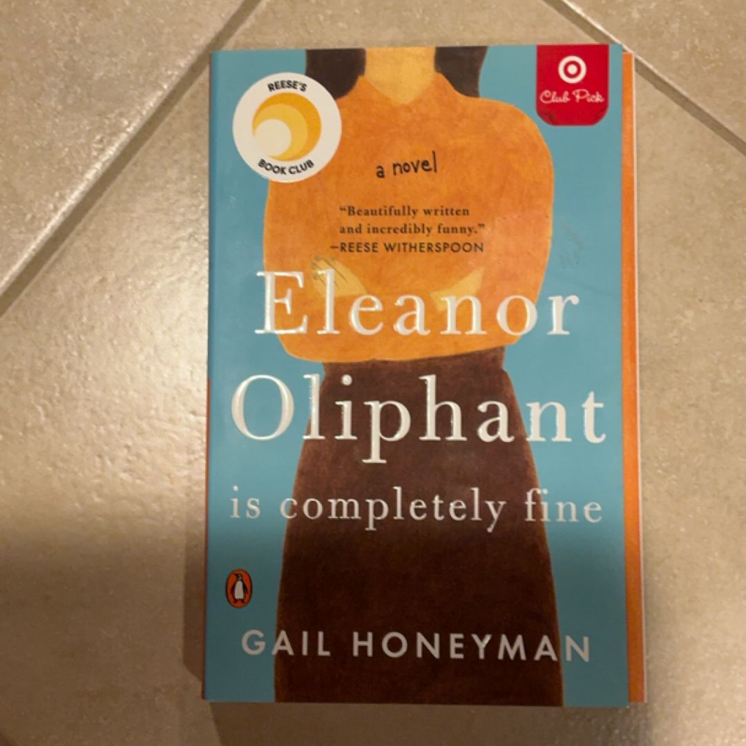 Eleanor Oliphant is Completely Fine