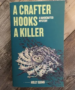 A Crafter Hooks a Killer