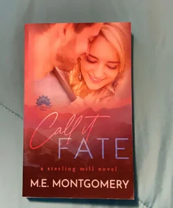 Call It Fate (signed)
