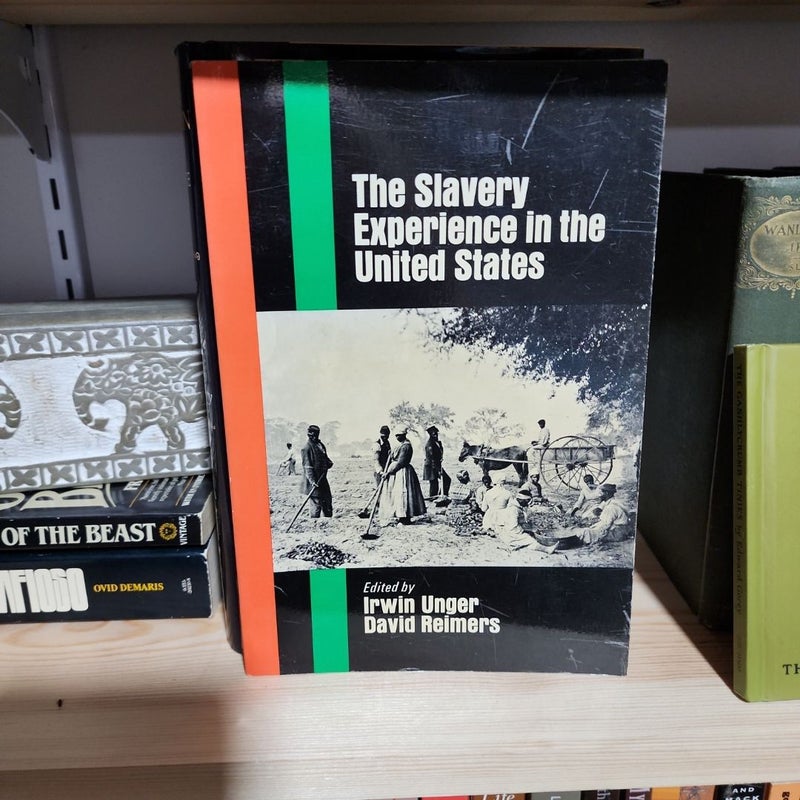 The Slavery Experience in the United States