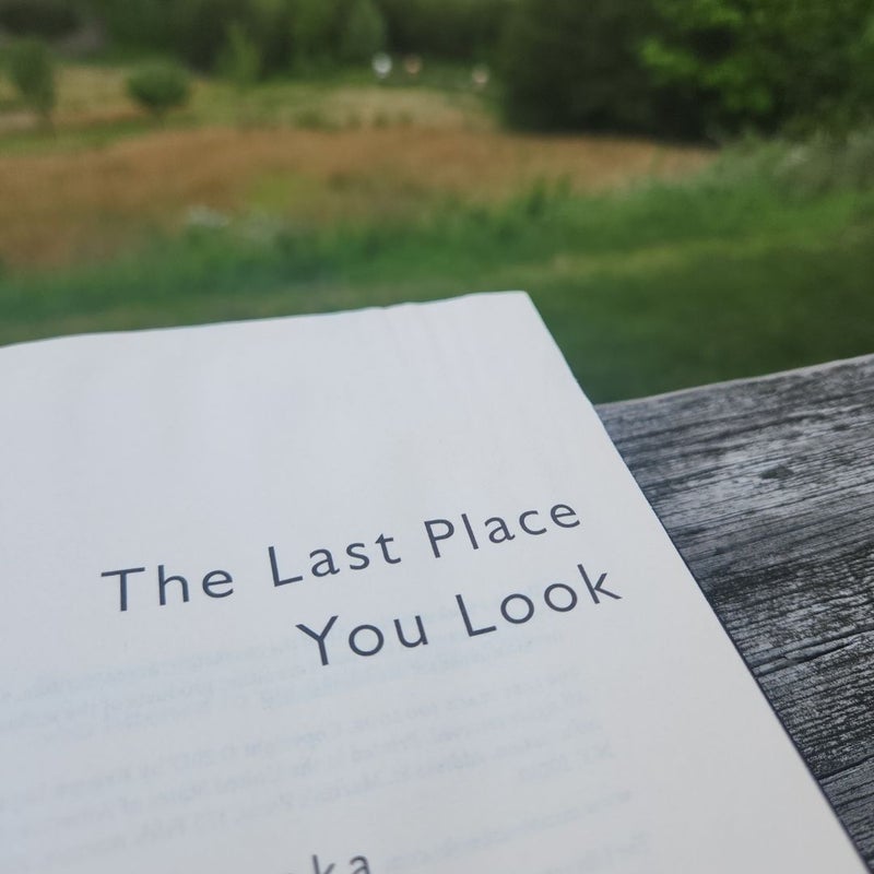 The Last Place You Look
