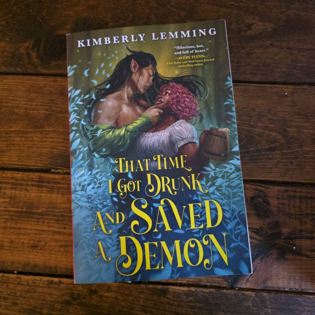 That Time I Got Drunk and Saved a Demon