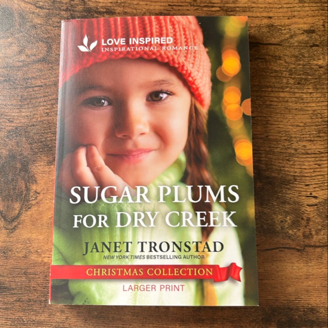 Sugar Plums for Dry Creek