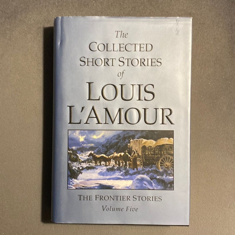 The Collected Short Stories of Louis l'Amour, Volume 5