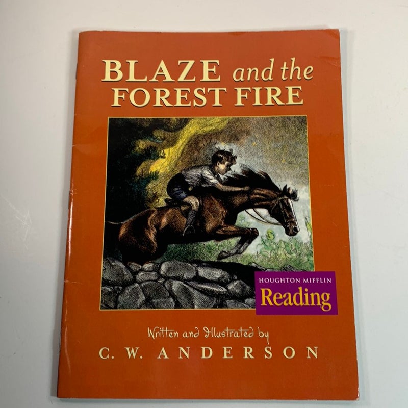 Houghton Mifflin Reading: Blaze and the Forest Fire