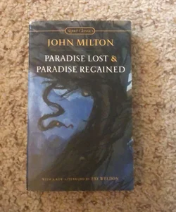 Paradise Lost and Paradise Regained