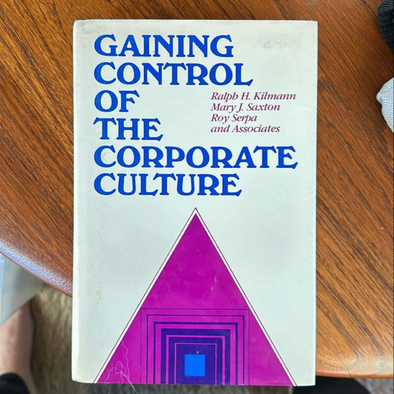 Gaining Control of the Corporate Culture