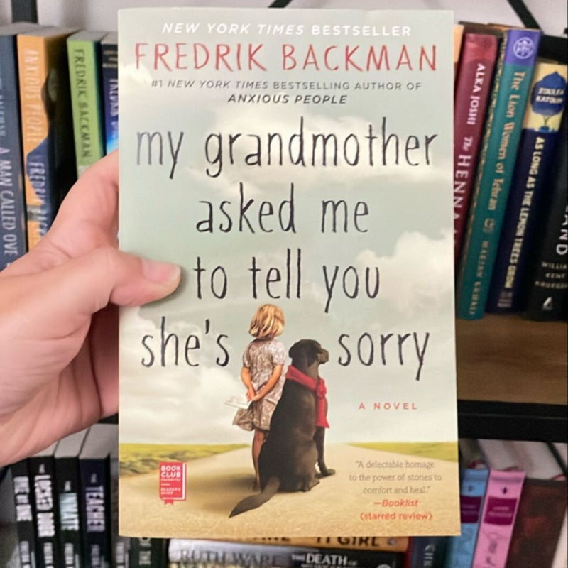 My Grandmother Asked Me to Tell You She's Sorry