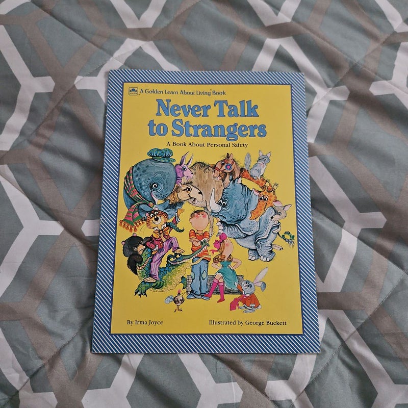Never Talk to Strangers 