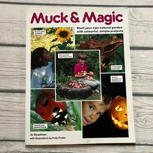 Muck and Magic