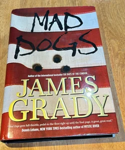 1st ed./1st * Mad Dogs