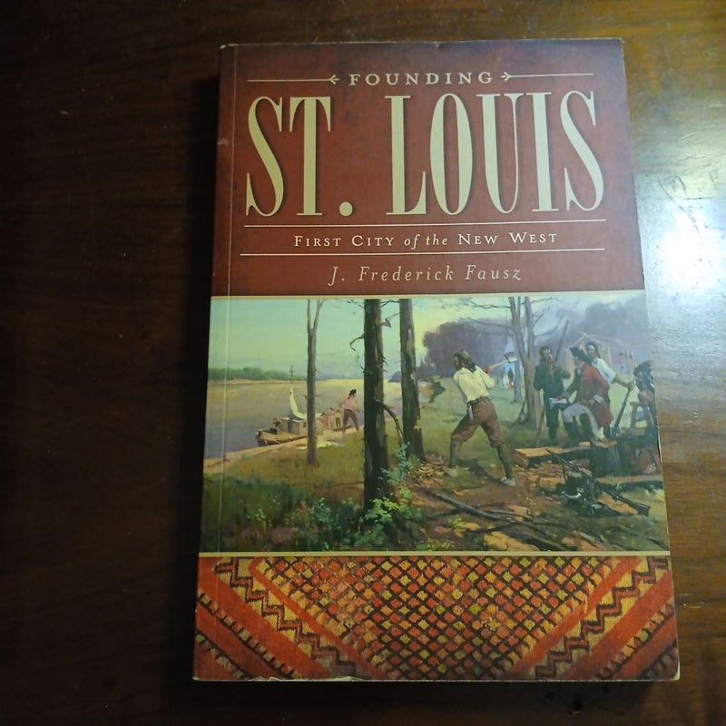 Founding St. Louis