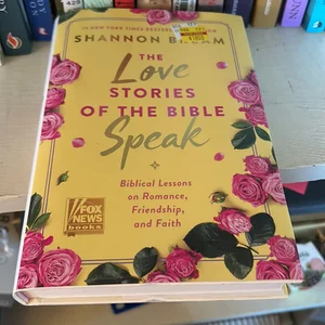 The Love Stories of the Bible Speak