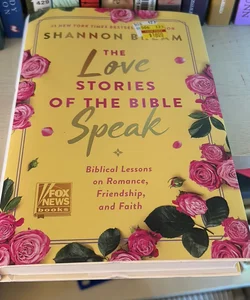 The Love Stories of the Bible Speak