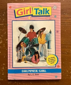 Drummer Girl Girl Talk