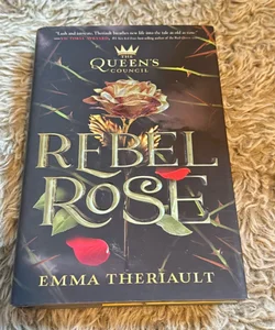 The Queen's Council Rebel Rose