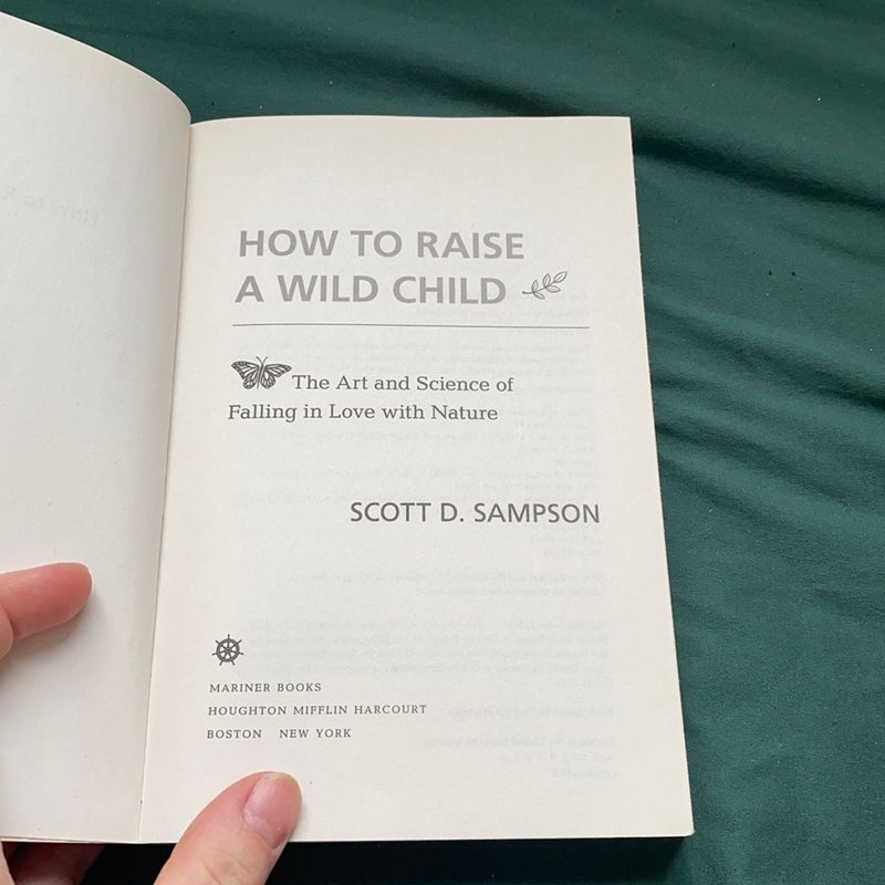 How to Raise a Wild Child