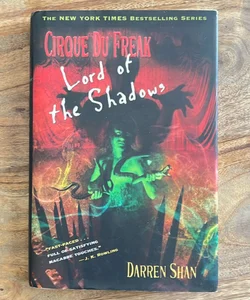 Cirque Du Freak: Lord of the Shadows (First Edition)
