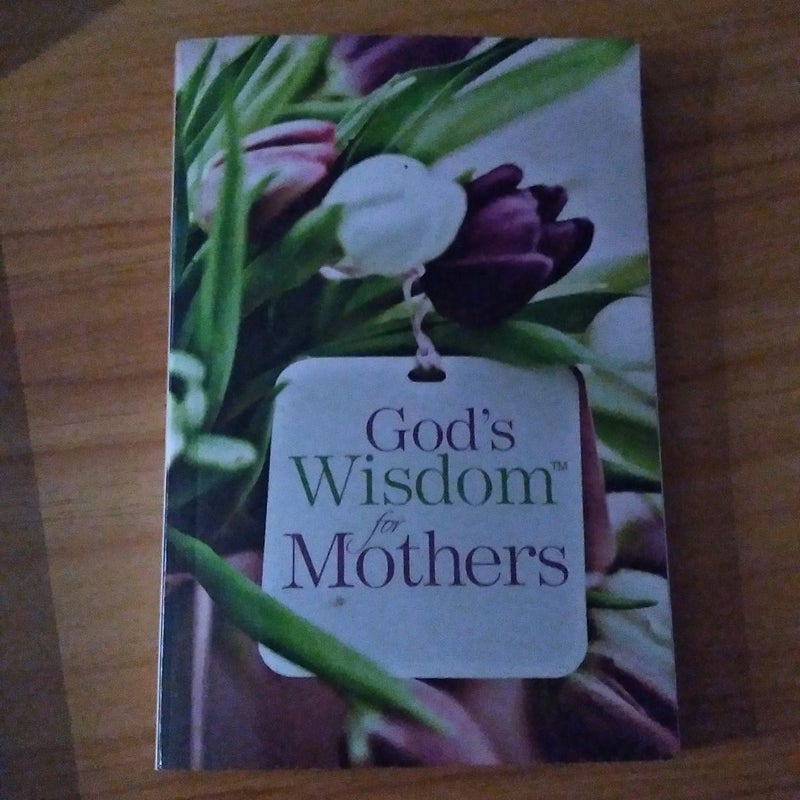 God's Wisdom for Mothers