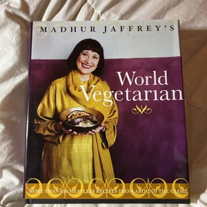 Madhur Jaffrey's World Vegetarian