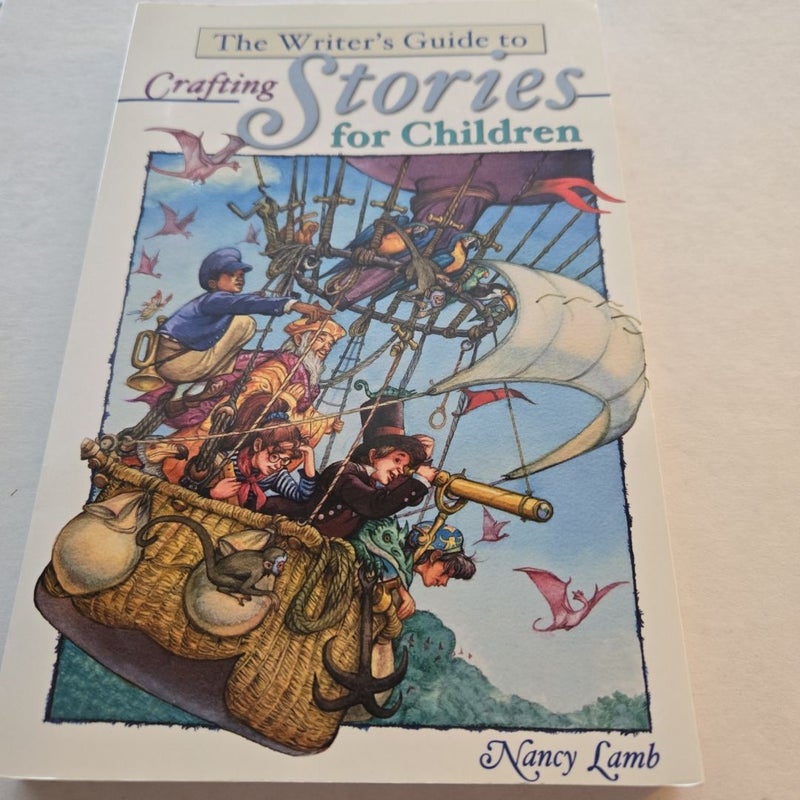 The Writer's Guide to Crafting Stories for Children