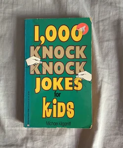 1,000 knock knock jokes for kids