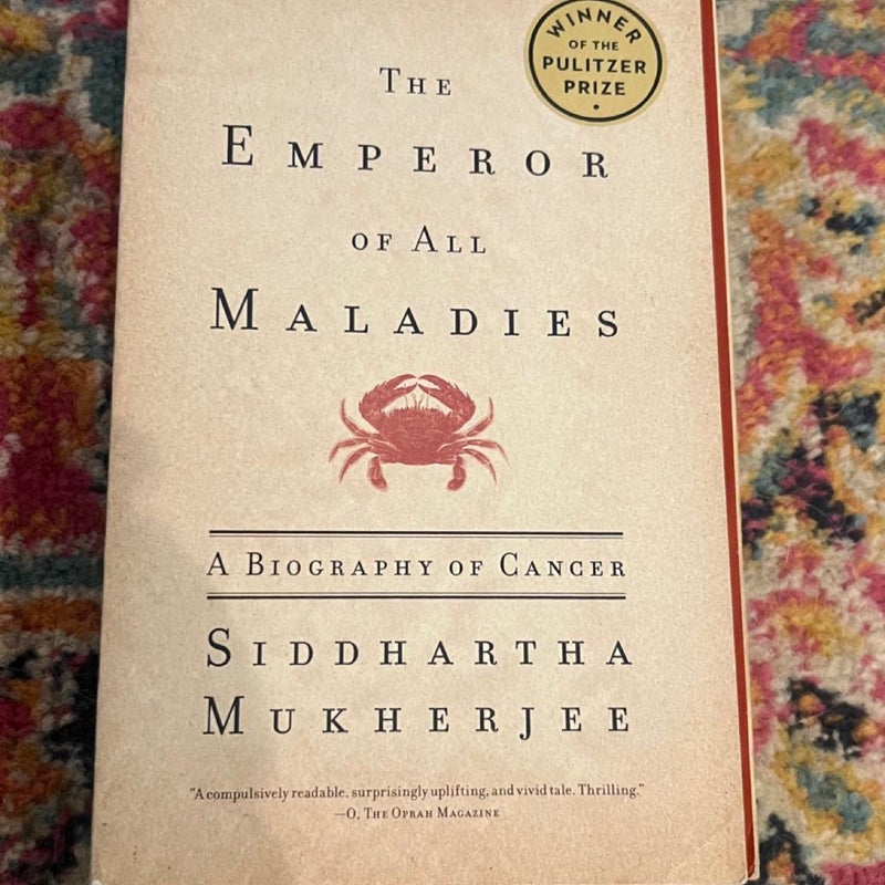 The Emperor of All Maladies