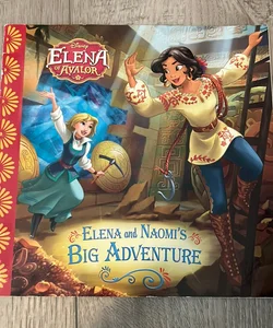 Elena of Avalor Elena and Naomi's Big Adventure