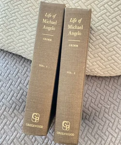 Life of Michael Angelo Two Volume Set 