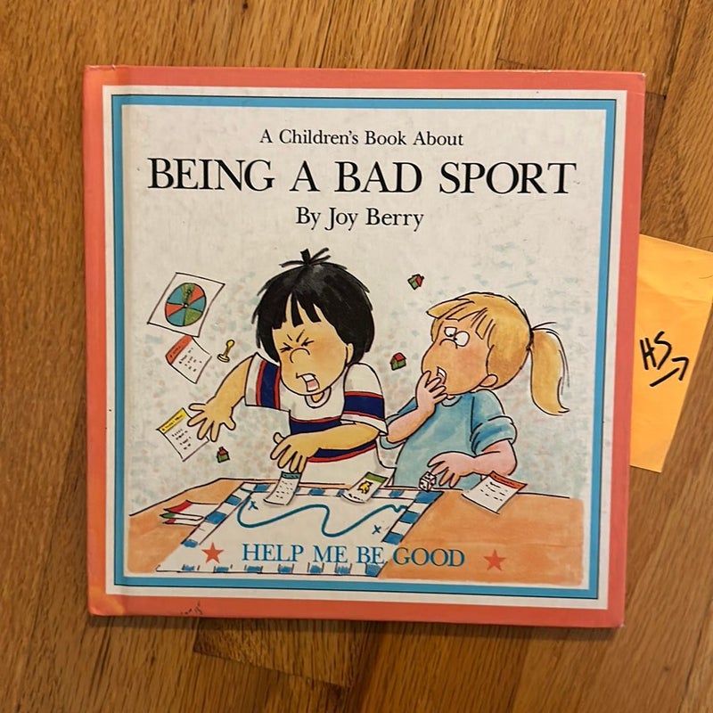 Being a Bad Sport