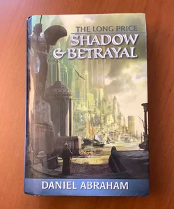 Shadow & Betrayal