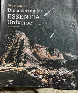 Discovering the Essential Universe