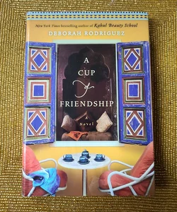 A Cup of Friendship