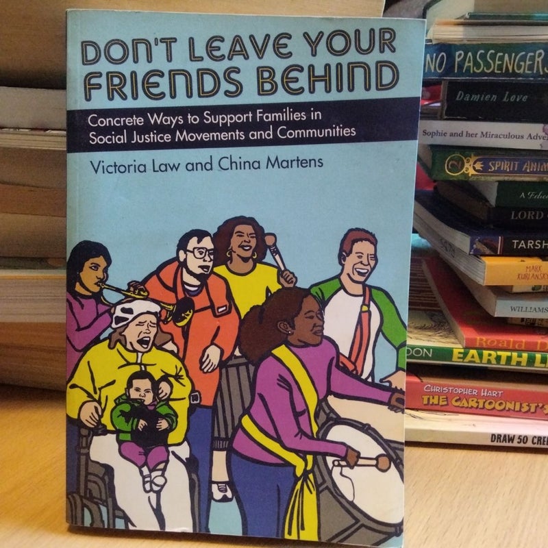 Don't Leave Your Friends Behind