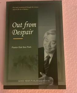 Out of Despair
