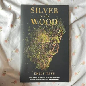 Silver in the Wood