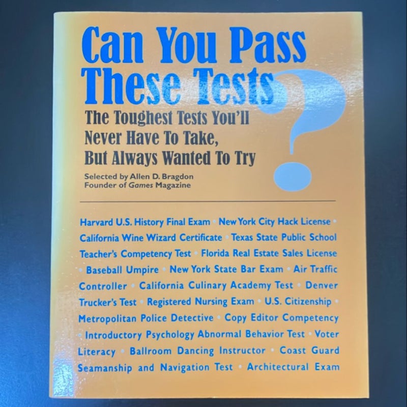 Can You Pass These Tests? 