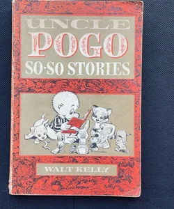 Uncle Pogo So-So Stories 