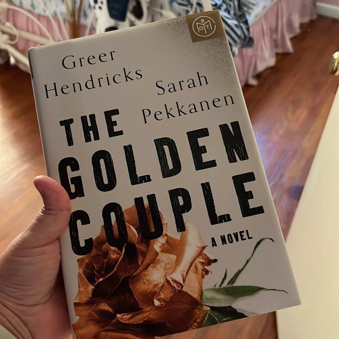 The Golden Couple by Greer Hendricks; Sarah Pekkanen, Hardcover | Pangobooks