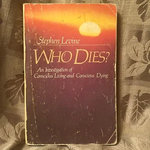 Who Dies?