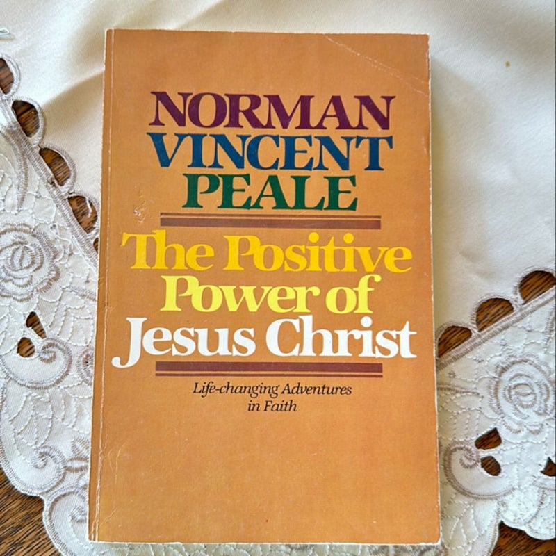 The positive power of Jesus Christ