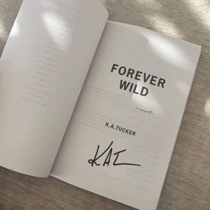 SIGNED forever wild by k a tucker