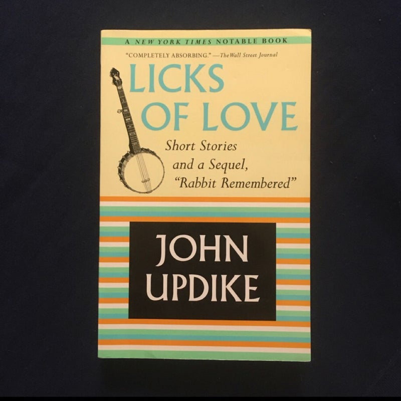 SIGNED ~ Licks of Love : Short Stories and a Sequel " Rabbit Remembered "