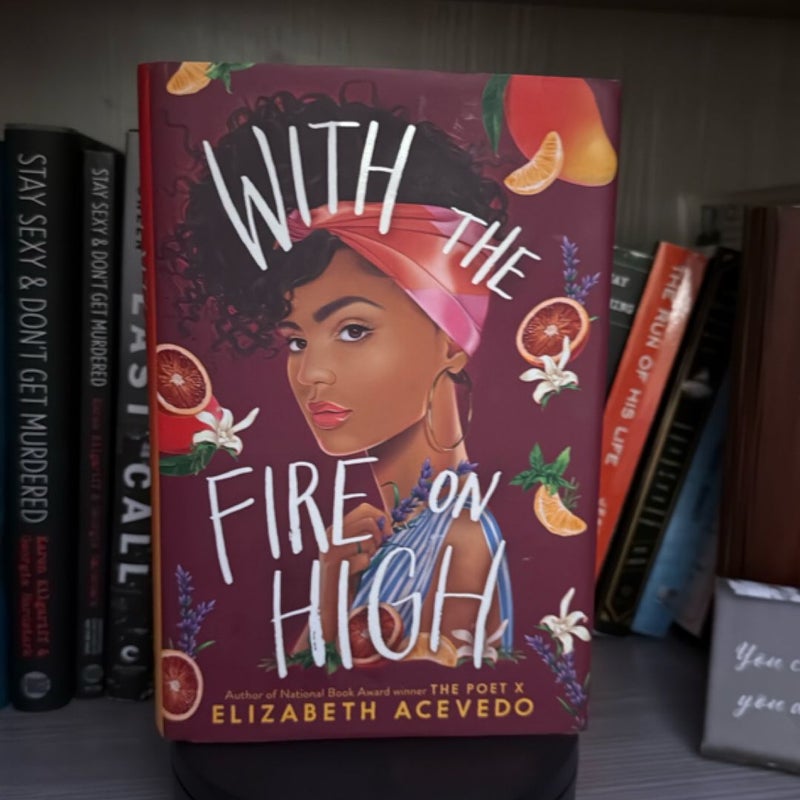 With the Fire on High