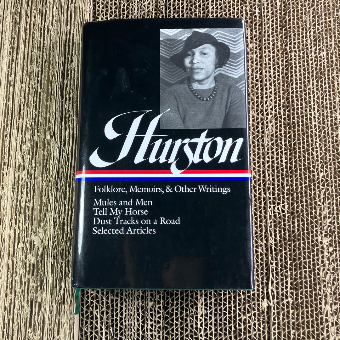 Zora Neale Hurston: Folklore, Memoirs, and Other Writings (LOA #75)
