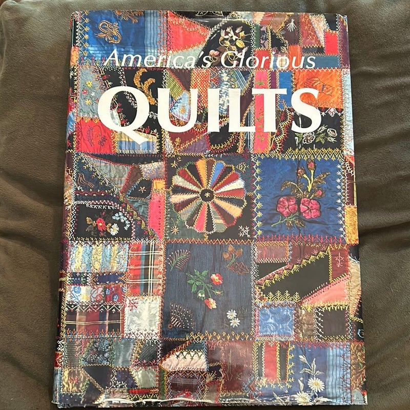 America's Glorious Quilts