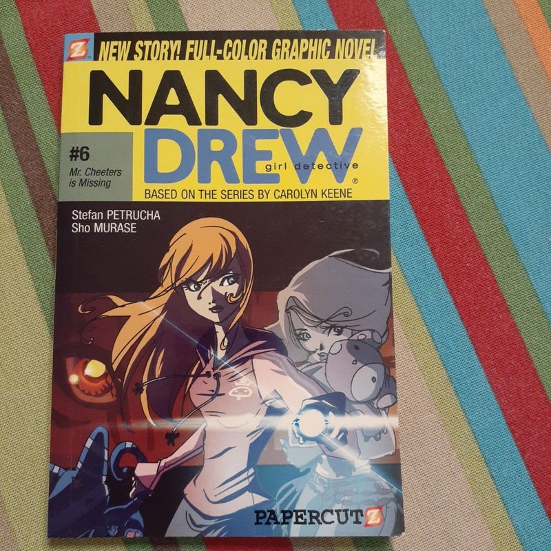 Nancy Drew #6: Mr. Cheeters Is Missing