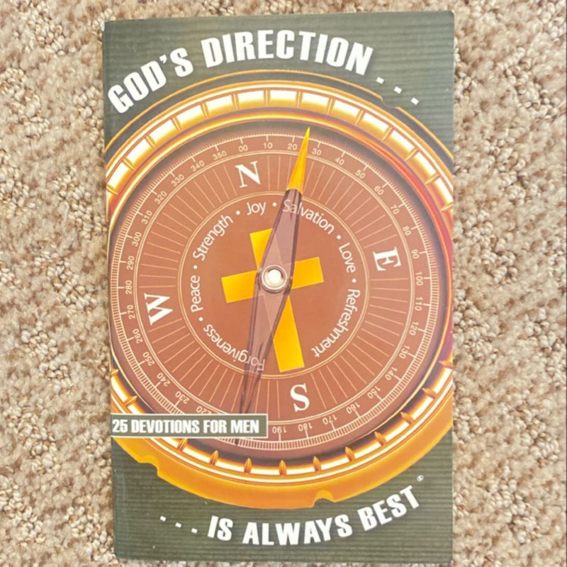 God’s Direction is Always Best 